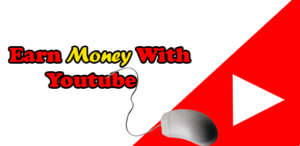 Earn Money With Your Own YouTube Channel