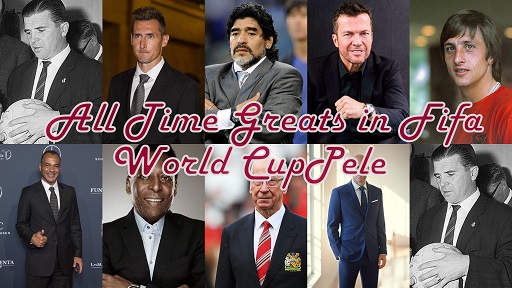 All Time Greats in Fifa World CupPele postre
