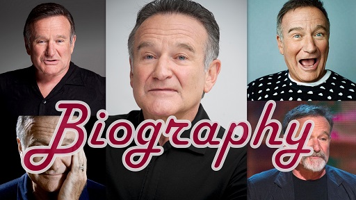 Robin Williams Biography - Age, Family, Movies, Awards, Comedy
