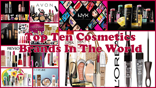 TOP 10 COSMETIC BRANDS IN WORLD