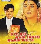 Kyo Kii... Main Jhuth Nahin Bolta (2001) (Producer)